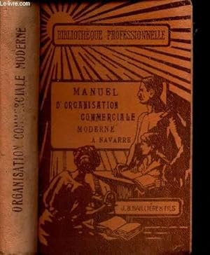 Image du vendeur pour MANUEL D'ORGANISATION COMMERCIALE MODERNE mis en vente par Le-Livre