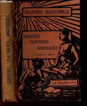 Imagen del vendedor de CARRIERES PLATRIERES ARDOISIERES a la venta por Le-Livre
