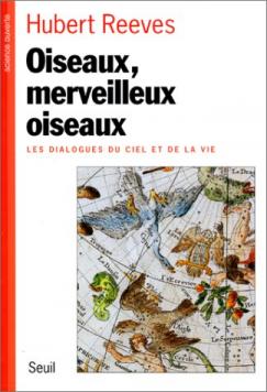 Oiseaux Merveilleux Oiseaux . Les Dialogues du Ciel et de la Vie