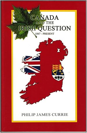 Canada and the Irish question: 1867-present
