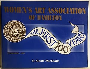 Women's Art Association of Hamilton: The first 100 years