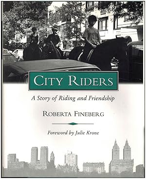 Seller image for City Riders: A Story of Riding and Friendship for sale by Irolita Books