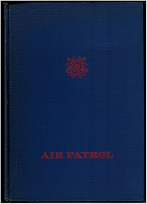 Image du vendeur pour Air Patrol: Jim Brewster Flies for the U.S. Coast Guard mis en vente par Irolita Books