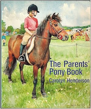 Image du vendeur pour The Parents' Pony Book mis en vente par Irolita Books