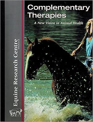 Imagen del vendedor de Complementary Therapies: A New Vision in Animal Health2 a la venta por Irolita Books