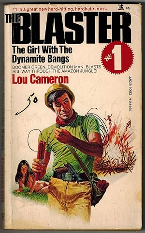 The Girl with the Dynamite Bangs (The Blaster #1)