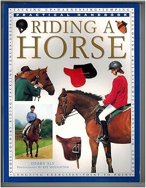 Bild des Verkufers fr Riding a Horse: Practical Handbook zum Verkauf von Irolita Books