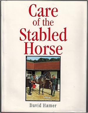 Care of the Stabled Horse