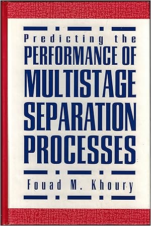 Seller image for Predicting the Performance of Multistage Separation Processes for sale by Irolita Books