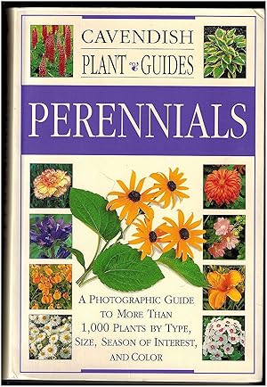 Bild des Verkufers fr Perennials: A Photographic Guide to over 1000 Plants by Type, Size, Season of Interest and Color zum Verkauf von Irolita Books