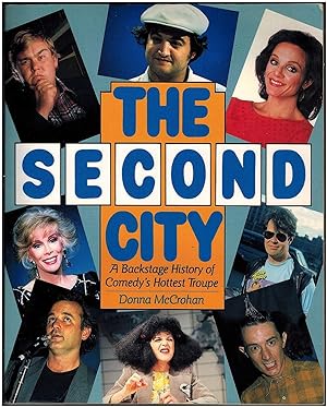 Imagen del vendedor de The Second City: A Backstage History of Comedy's Hottest Troupe a la venta por Irolita Books