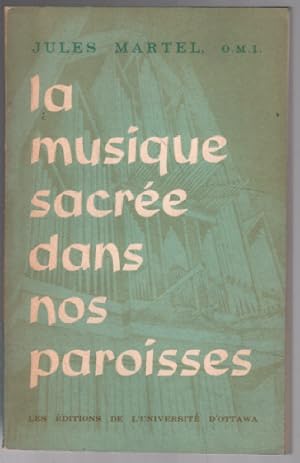 Imagen del vendedor de La musique sacre dans nos paroisses a la venta por librairie philippe arnaiz