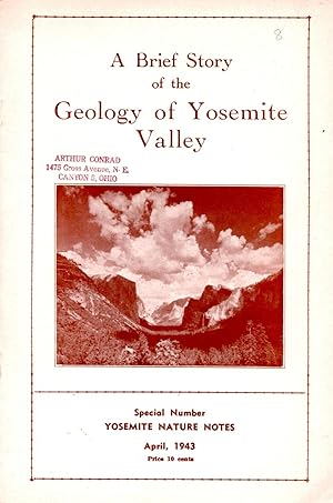 Seller image for Brief Story of the Geology of Yosemite Valley Yosemite Nature Notes April 1943 for sale by Book Booth