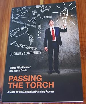 Passing The Torch: A Guide to the Succession Planning Process