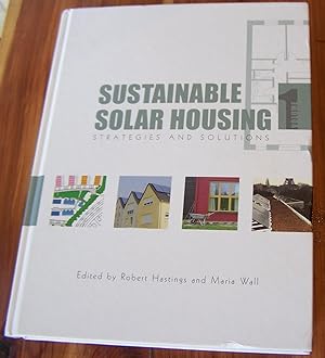 Sustainable Solar Housing: Volume One - Strategies and Solutions