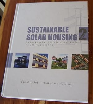 Sustainable Solar Housing: Volume 2 - Exemplary Buildings and Technologies