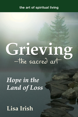 Seller image for Grieving---The Sacred Art: Hope in the Land of Loss (Paperback or Softback) for sale by BargainBookStores