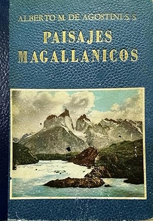 Imagen del vendedor de Paisajes Magallnicos. Itinerarios tursticos. 2 Mapas y fotografas del autor a la venta por Librera Monte Sarmiento