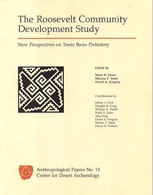 Seller image for Roosevelt Community Development Study - New Prespectives on Tonto Basin Prehistory for sale by Back of Beyond Books