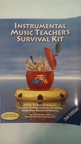Seller image for Instrumental Music Teacher's Survival Kit: Ready To Use Guidelines, Lessons & Exercises for Teaching Beginning Band Instruments for sale by Early Republic Books