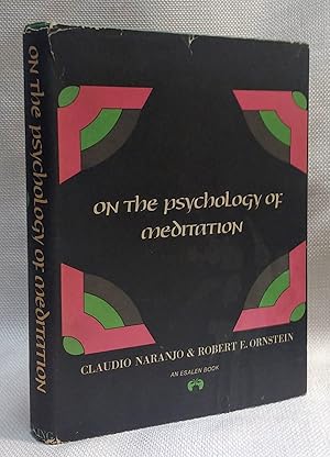 On the Psychology of Meditation (An Esalen book)