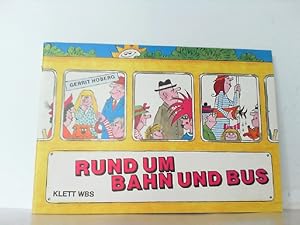 Bild des Verkufers fr Rund um Bahn und Bus. Schlerheft 5. und 6. Schuljahr. zum Verkauf von Antiquariat Ehbrecht - Preis inkl. MwSt.