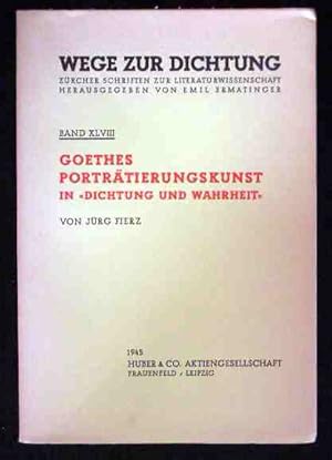 Image du vendeur pour Goethes Portrtierungskunst in "Dichtung und Wahrheit". Wege zur Dichtung , Bd. 48. mis en vente par Roland Antiquariat UG haftungsbeschrnkt