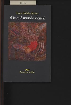 Seller image for De qu mundo vienes?. . for sale by Antiquariat Bookfarm