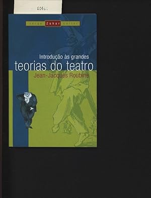 Imagen del vendedor de Introduo s grandes teorias do teatro. . a la venta por Antiquariat Bookfarm