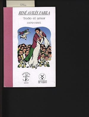 Imagen del vendedor de Todo el amor. 1970-1995. a la venta por Antiquariat Bookfarm