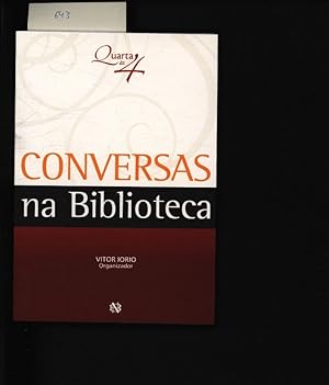 Seller image for Conversas na Biblioteca. . for sale by Antiquariat Bookfarm