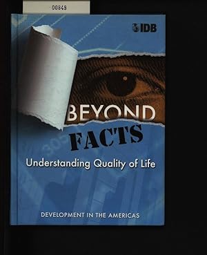 Imagen del vendedor de Beyond facts. Understanding quality of life. a la venta por Antiquariat Bookfarm