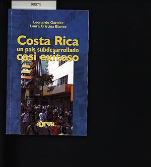 Seller image for Costa Rica. Un pas subdesarrollado casi exitoso. for sale by Antiquariat Bookfarm
