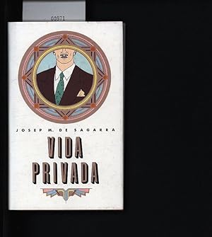 Imagen del vendedor de Vida privada. . a la venta por Antiquariat Bookfarm