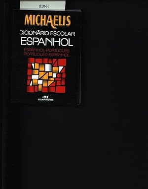 Seller image for Michaelis. Dicionrio escolar espanhol ; espanhol-portugus, portugus-espanhol. for sale by Antiquariat Bookfarm