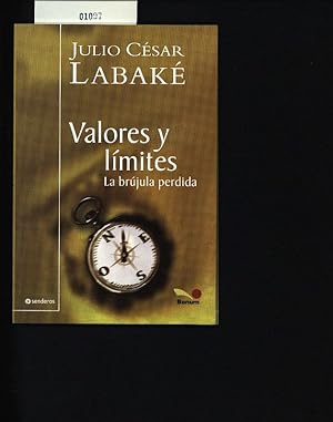 Seller image for Valores y lmites, la brjula perdida. . for sale by Antiquariat Bookfarm