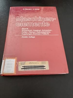 Immagine del venditore per Maschinenelemente Teil: Bd. 3. Schraubrad-, Kegelrad-, Schnecken-, Ketten-, Riemen-, Reibradgetriebe, Kupplungen, Bremsen, Freilufe. venduto da Antiquariat Bookfarm