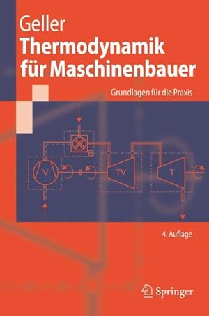 Seller image for Thermodynamik fr Maschinenbauer. Grundlagen fr die Praxis. for sale by Antiquariat Bookfarm