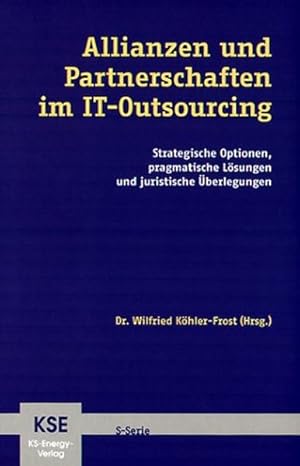 Bild des Verkufers fr Allianzen und Partnerschaften im IT-Outsourcing zum Verkauf von Antiquariat Bookfarm