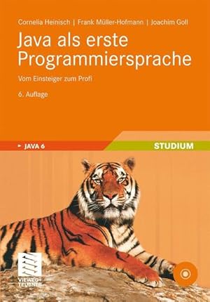 Immagine del venditore per Java als erste Programmiersprache. Vom Einsteiger zum Profi. venduto da Antiquariat Bookfarm