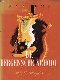 De Bergensche school. In en om de Bergensche school.