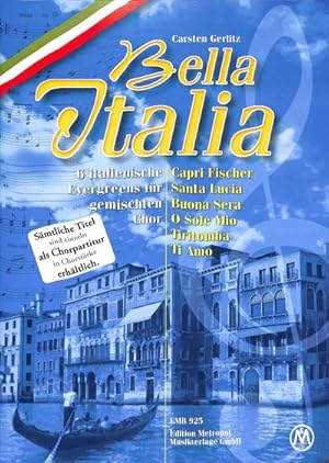 Seller image for Gerlitz, C: Bella Italia fr Klavier und gemischten Chor for sale by AHA-BUCH GmbH