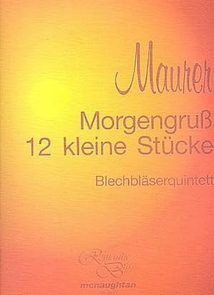 Imagen del vendedor de Morgengru fr 2 Trompeten, 2 Hrnerund Posaune : Partitur und Stimmen a la venta por AHA-BUCH GmbH