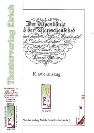 Bild des Verkufers fr Der Alpenknig und der Menschenfeind : Klavierauszug zum Verkauf von AHA-BUCH GmbH