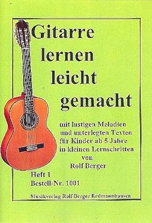 Bild des Verkufers fr Gitarre lernen leicht gemacht Band 1Lustige Melodien fr Kinder ab 5 zum Verkauf von AHA-BUCH GmbH