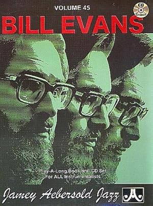 Seller image for Jamey Aebersold Jazz -- Bill Evans, Vol 45 : Book & CD for sale by AHA-BUCH GmbH