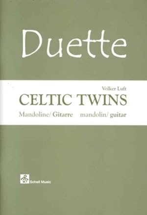 Seller image for Duette: Celtic Twins : Ausgabe fr Mandoline und Gitarre (mandolin/ guitar) for sale by AHA-BUCH GmbH