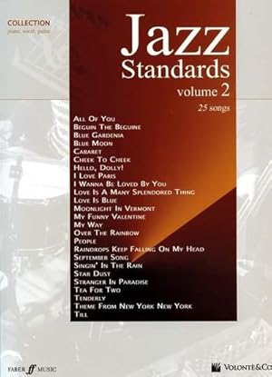 Imagen del vendedor de Jazz Standards 2 : 25 Of The Best Jazz Standards Songs. Klavier und Gesang. Songbook. a la venta por AHA-BUCH GmbH