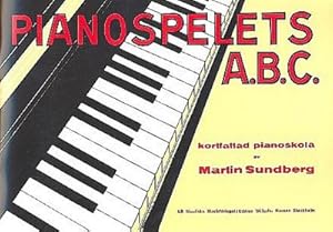 Seller image for Pianospelets ABC Kortfattadpianoskola for sale by AHA-BUCH GmbH