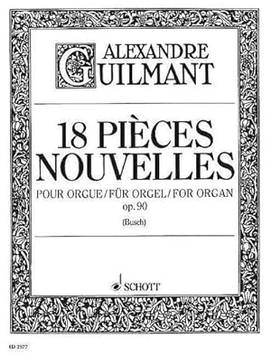 Image du vendeur pour 18 Pices Nouvelles op. 90fr Orgel mis en vente par AHA-BUCH GmbH